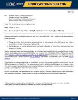 Conveyances to Foreign Entities – FL RE Commission Finalizes Buyer Affidavits Bulletin 2024-02 Conveyances to Foreign Entities Act. Jan. 2024-02.jpg